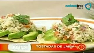 Receta de tostadas de jaiba. Recetas de comida fáciles y rápidas. Comida mexicana