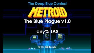 Metroid: The Blue Plague any% TAS