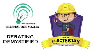 Derating DeMystified- Detailed Examination of 310.15(B)
