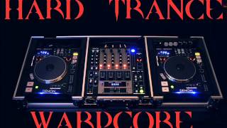 Warpcore @ German Hard Trance Mix