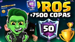 ?JUGANDO LADDER TOP 50 MUNDIAL +7500 COPAS? ESPECTEANDO PROS  TOP MUNDIAL ? CLASH ROYALE?