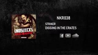 Striker - Digging in the Crates [NKR038]