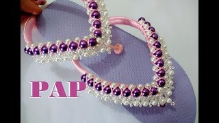Tutorial Diy | Chinelo | Trama de Pérolas Rainha - Maguida Silva