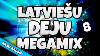 Latviešu Deju Megamikss 8 (By Dj Bacon) [2013]