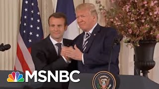 President Donald Trump & Emmanuel Macron: A "Bromance" Or A "Power Showdown"? | Deadline | MSNBC