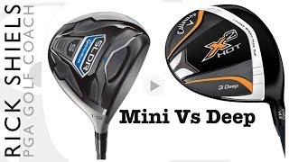 TaylorMade Mini Driver Vs Callaway X2 Hot Deep
