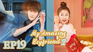 【ENG SUB】My Amazing Boyfriend 2 EP19 —— Starring : MikeAngelo EstherYu【MGTV English】