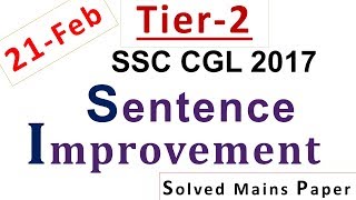 21 Feb Tier -2 SSC CGL 2017 Sentence Improvement Tier 2/ Mains Solved Paper |Expected for SSC 2018
