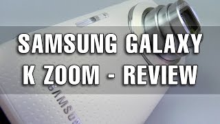 Samsung Galaxy K Zoom Review - GSMDome.com