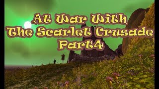 At War With The Scarlet Crusade part4 Quest WoW Classic | Война с Алым орденом часть4 квест вов
