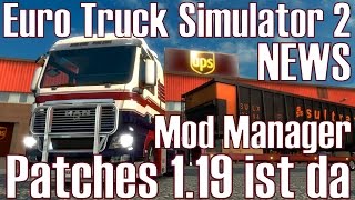 Euro Truck Simulator 2 ★ NEWS I Patches 1.19 ist da ★ Mod Manager [Deutsch/HD]