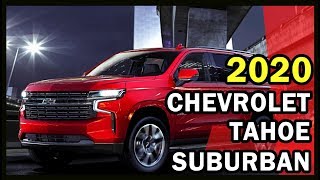 Chevrolet Tahoe ve Suburban 2020 – Yeni Tahoe ve Suburban İncelemesi