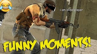 CS:GO A LEGALLY BLIND CSGO PLAYER (FUNNY MOMENTS)