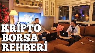Kripto Borsa Rehberi ; Bitcoin ve Altcoin Borsaları