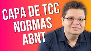 Normas ABNT - Formatação da Capa de TCC de acordo com as normas ABNT 2019