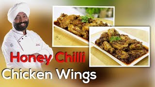 Honey Chilli Chicken Wings Recipe  | Chef Harpal singh Sokhi