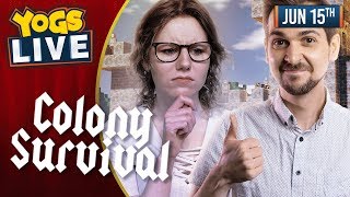 COLONY SURVIVAL w/ Lewis, Ravs & Pedguin - 15/06/19