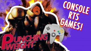 Console RTS Games | Punching Weight Ep 14 [SSFF]