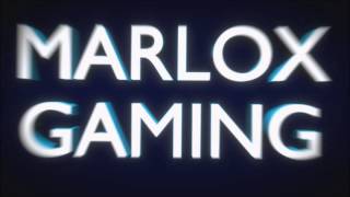 ★MARLOX INTRO★  |  MARLOX