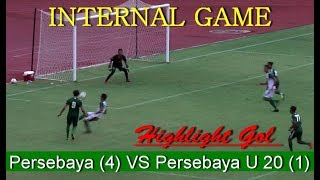 Highlight Gol Persebaya (4) vs Persebaya u 20 (1)