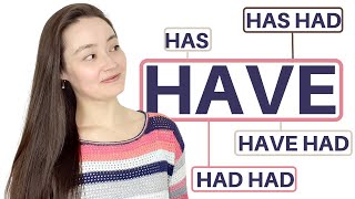 HAVE, HAS, HAD, HAVE HAD, HAS HAD, HAD HAD??? - English Grammar