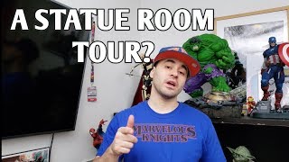 A STATUE ROOM TOUR? NO A STATUE SHOWCASE!!