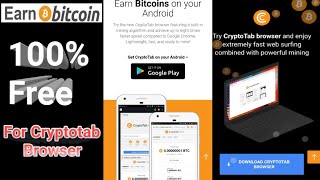 Earn Up To 1 Bitcoin Using Free Bitcoin Miner Cryptotab Browser I Cryptotab Browser For PC,Android