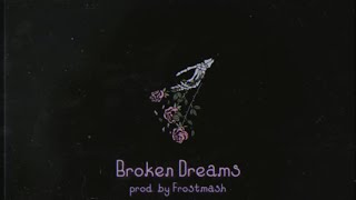 [FREE] Lil Peep type beat 2019 - Broken Dreams (prod. by Frostmash)