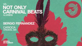 Sergio Fernandez - Carioca (Original Mix)