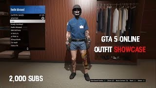 GTA 5 ONLINE | OUTFIT SHOWCASE (2,000 SUBS)