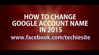How to change Google Account Name