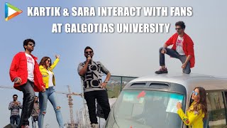 Kartik & Sara interact with fans at Galgotias University | Dance on Twist | Selfies | Love Aaj Kal