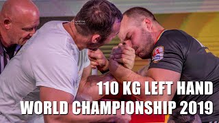 SENIOR MEN 110 KG LEFT HAND FULL CLASS (World Armwrestling Championship 2019)
