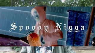 SYBYR - SPOOKY NIGGA