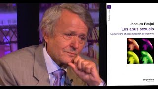« Les abus sexuels » avec Jacques Poujol (Ciel ! Mon info)