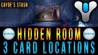 Destiny - Cayde's Stash Hidden Room (3 Card Locations)