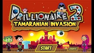 Teen Titans Go! - DRILLIONAIRE 2: Tamaranian Invasion [Cartoon Network Games]
