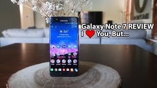 Samsung Galaxy Note 7 REVIEW | I Love You, But...