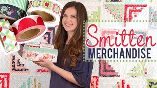 Smitten Merchandise by Bonnie & Camille for Moda Fabrics | Fat Quarter Shop