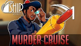 [1] Murder Cruise (Let's Play The Ship: Remasted w/ GaLm)