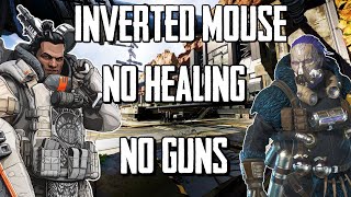 Winning, Inverted Mouse, No Healing, No Guns Apex Legends!