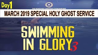 RCCG March 2019 SPECIAL HOLY GHOST SERVICE #Day1