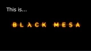 This Is... Black Mesa | Rooster Teeth