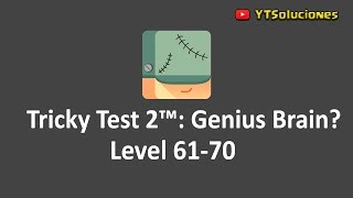 Tricky Test 2 Genius Brain Level 61 62 63 64 65 66 67 68 69 70