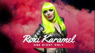 One night only Roxi Karamel Рокси Карамель