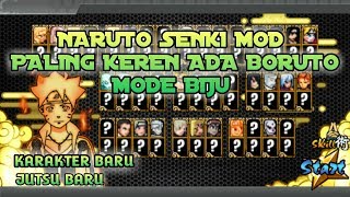 NARUTO SENKI NEXT GENERATION MOD BORUTO MODE BIJU (NABORU) BY ANDIKA |NARUTO SENKI MOD|