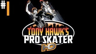 Tony Hawk's Pro Skater HD - Walkthrough - Part 1 - Remembering Controls