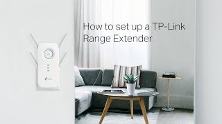 How to set up a TP-Link Range Extender