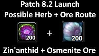 WoW Gold Farm - Patch 8.2 Launch Herb + Ore Routes (Zin'anthid + Osmenite Ore)