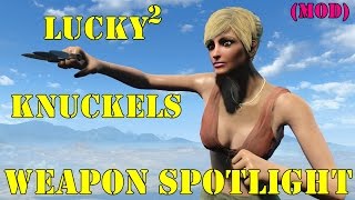 Fallout 4: Weapon Spotlights: Lucky Lucky Brass Knuckles (Mod)